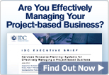 Executive Brief: Services Resource Planning: Systems for Effectively Managing a Project-based Business