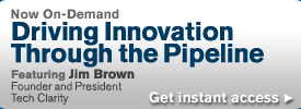 Driving Innovation Through the Pipeline Webcast Driving Innovation Through the Pipeline Webcast